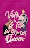  Jordan Romero - Vote the B*tch for Prom Queen.