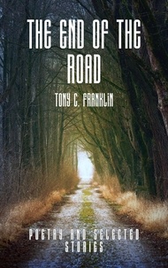  Tony C. Franklin - The End of the Road.