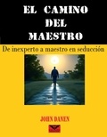  John Danen - El camino del maestro.