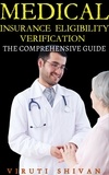  VIRUTI SHIVAN - Medical Insurance Eligibility Verification - The Comprehensive Guide.