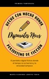  Maria Florinda Loreto Yoris - Disparates News Periodismo de Ficción - Disparates News, #1.