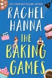  Rachel Hanna - The Baking Games.