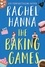  Rachel Hanna - The Baking Games.