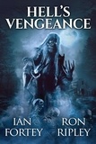  Ian Fortey et  Ron Ripley - Hell's Vengeance - Hell's Vengeance Series, #3.
