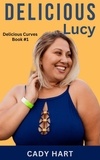  Cady Hart - Delicious Lucy - Delicious Curves, #1.