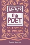  Jahmar Anderson - Jahmar the Poet Collection of Poems.
