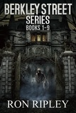  Ron Ripley et  Scare Street - Berkley Street Series Books 1 - 9 - Berkley Street Series.