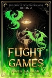  Bria Lexor - Flight Games - The Oracle of Aeon Dra Saga, #2.