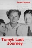 James Pastouna - Tomy's Last Journey.