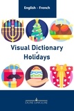  Duae Linguae - Visual Dictionary of Holidays - English - French Visual Dictionaries, #7.