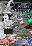 Steven Selby - Money, Money, Money, The 1%.