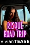  Vivian Tease - Risque Road Trip.