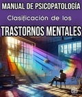  M. Pilar G. Molina - Clasificación de los Trastornos Mentales. Manual de Psicopatología. - Trastornos Mentales, #0.