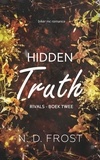  N. D. Frost - Hidden Truth - Rivals, #2.