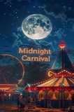  Edward Heath - Midnight Carnival.