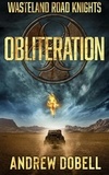  Andrew Dobell - Obliteration - Wasteland Road Knights, #5.