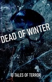  B.F. Vega et  E. Gallagher - Dead of Winter - Enter Madness.