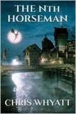  Chris Whyatt - The Nth Horseman: A Fantasy Parody - The Slightly Unfeasible Tales of Landos, #3.