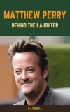  Natasha - Matthew Perry: Behind the Laughter.