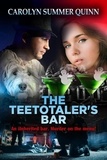  Carolyn Summer Quinn - The Teetotaler's Bar.