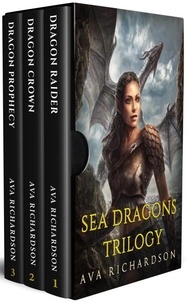  Ava Richardson - Sea Dragons Trilogy.
