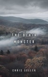  Chris Sellek - The Blair Monster.