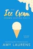  Amy Laurens - The Ice Cream Crown Skating Races.