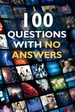  James Miller - 100 Questions with No Answers.
