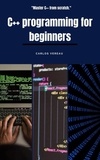  carlos vereau - C++ Programming For Beginners.