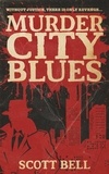  Scott Bell - Murder City Blues.