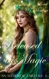  Lorri Moulton - Released by Magic - An Elemental Fairytale, #3.