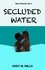  Andy M Mills - Secluded Water - Short Stories, #3.