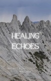  MARY HILLS - Healing echoes.