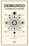  Yan Alforrez - Demiurgo El Enigma de la Creación.