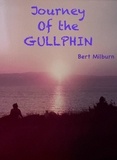  Bert Milburn - Journey of the Gullphin.
