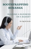  Gigi de la Ro - Bootstrapping Bonanza: Building a Business on a Budget.