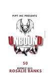  Rosalie Banks - Unbound 50 - Rosefall - Unbound, #50.