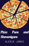  Alexis Jones - Pizza Puns and Shenanigans - Comedy.