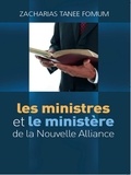  Zacharias Tanee Fomum - Les Ministres et le Ministère de La Nouvelle Alliance - Faire du Progres Spirituel, #2.
