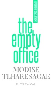  Modise Tlharesagae - The Empty Office - Leadership Development, #4.
