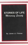  James J.J Thomas - Stories Of Life.