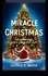  Faithful G. Writer - The Miracle of Christmas: Celebrating God’s Greatest Gift - Christmas Chronicles: Embracing the Divine Gift, #1.