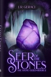  J. R. Geraci - Seer of the Stones - The Stone Guild, #2.