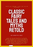  GEW Humanities Group - Classic Fairy Tales And Myths Retold.