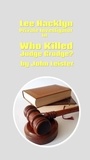  John Leister - Lee Hacklyn Private Investigator in Who Killed Judge Grudge? - Lee Hacklyn, #1.