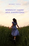  Mehmet Sucu - Minimalist Yaşam Azla Zenginleşmek - 1, #123.