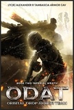  LTC(R) Alexander R. Tambascia, - ODAT: Orbital Drop Armor Team Book2: Imperial Wrath - ODAT, #2.