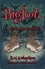  H.M.Richardson - Bigfoot: A Weird Canadian Tale - Weird Canadian Tales, #1.