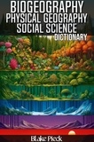  Blake Pieck - Biogeography Dictionary - Grow Your Vocabulary, #49.