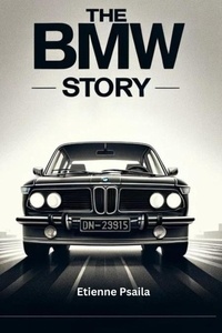  Etienne Psaila - The BMW Story - Automotive Books.